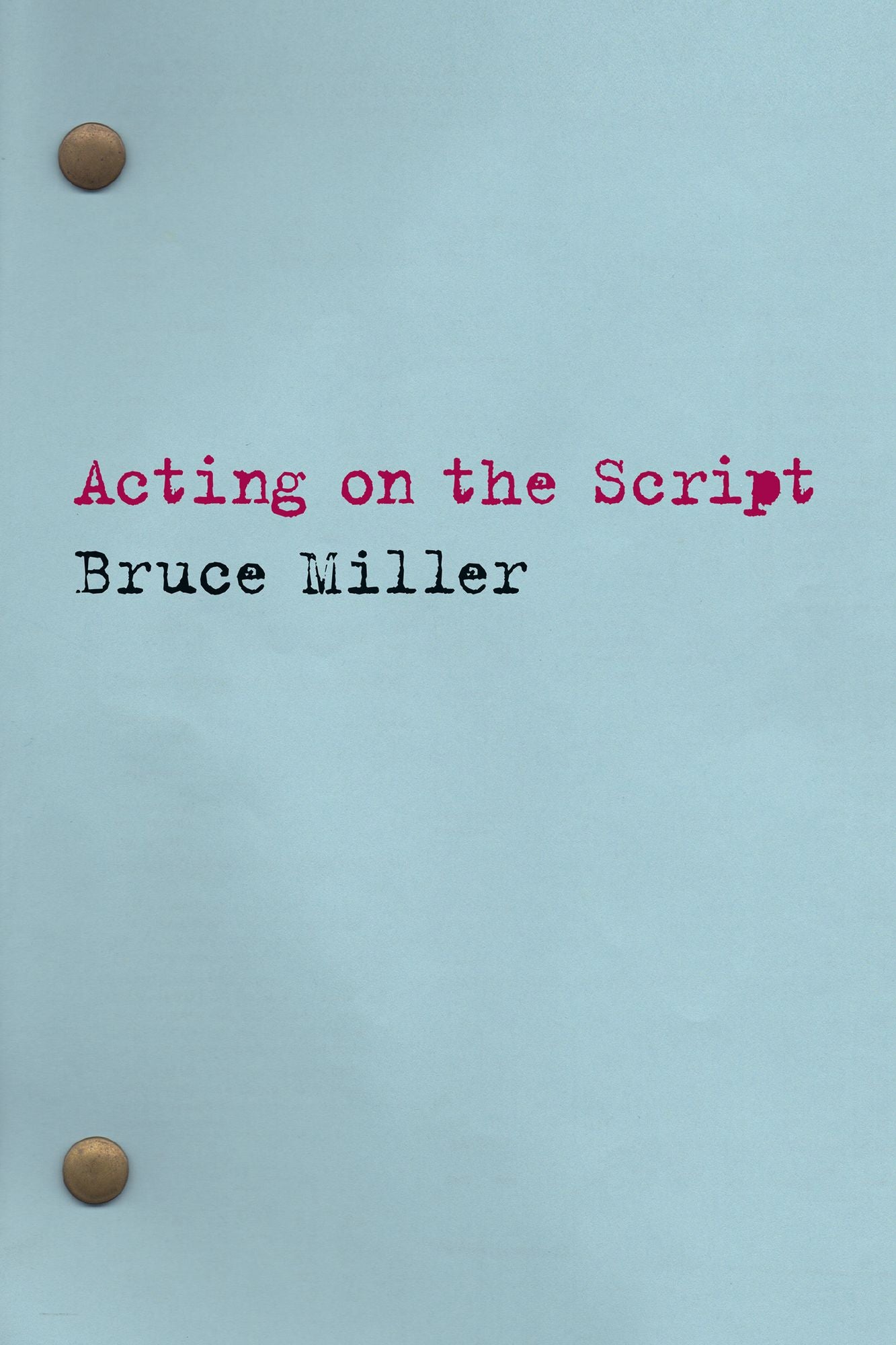 Acting on the Script