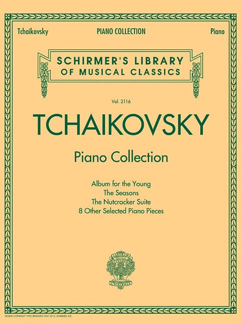 Tchaikovsky Piano Collection: Schirmer's Library of Musical Classics Volume 2116