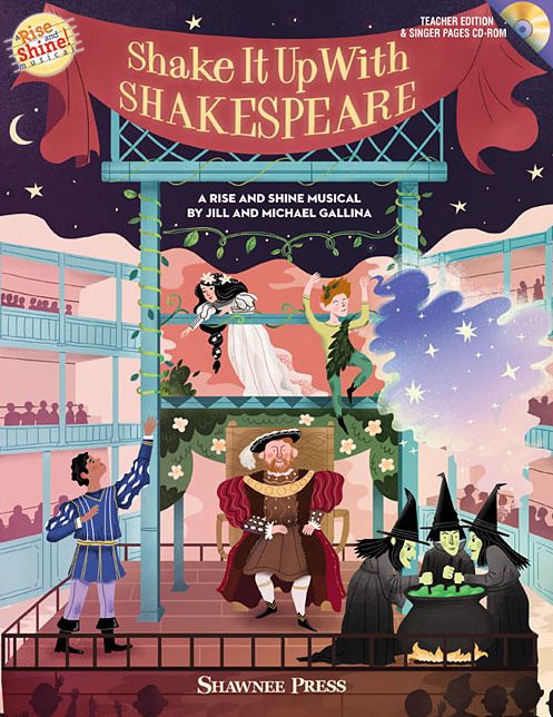 Shake It Up with Shakespeare: A Rise and Shine Musical