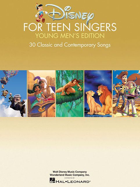 Disney for Teen Singers - Young Men's Edition: Classic and Contemporary Songs Especially Suitable for Teens