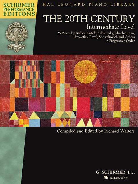 The 20th Century - Intermediate Level: 25 Pieces by Barber, Bartok, Kabalevsky, Khachaturian, Prokofiev,