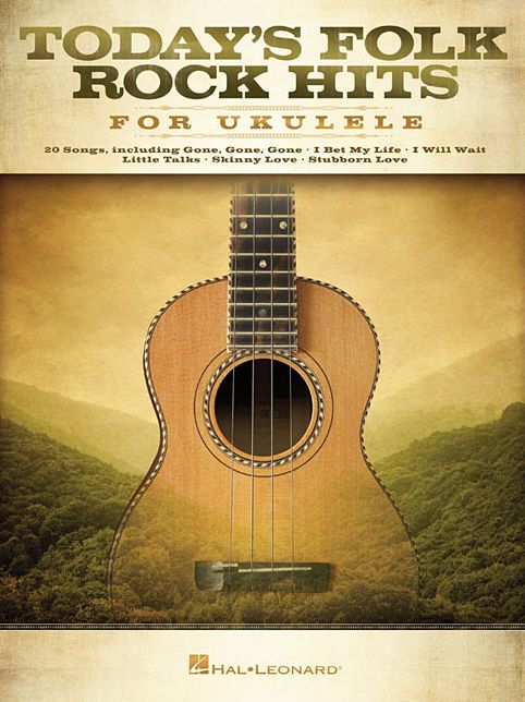 Today's Folk Rock Hits for Ukulele