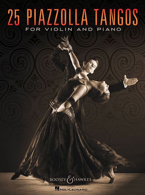 25 Piazzolla Tangos For Violin And Piano