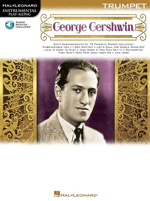 George Gershwin: Instrumental Play-Along for Trumpet