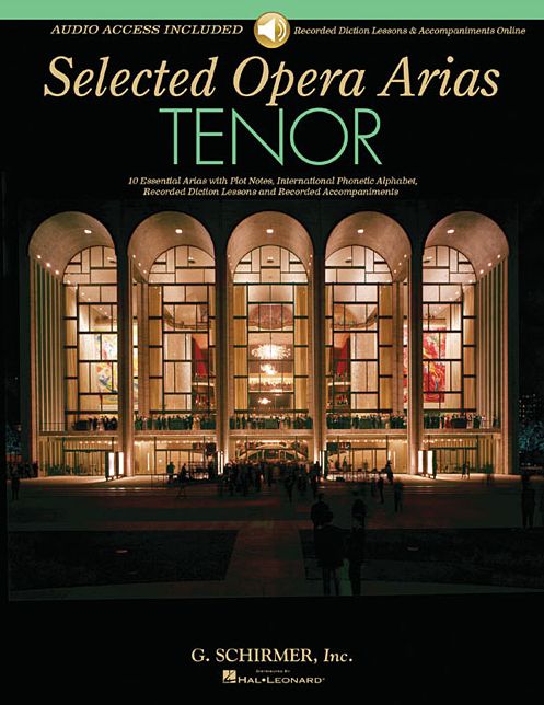 Selected Opera Arias: Tenor Edition