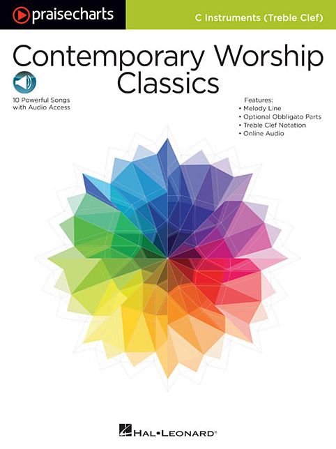 Contemporary Worship Classics: PraiseCharts Series C Treble Instruments Melody + Part