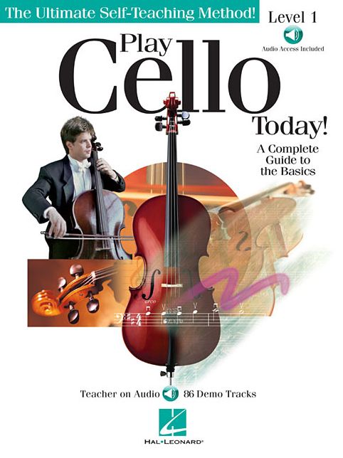 Play Cello Today: A Complete Guide to the Basics