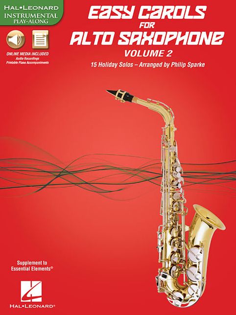 Easy Carols for Alto Saxophone, Vol. 2: 15 Holiday Solos