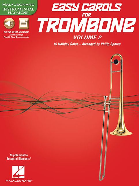 Easy Carols for Trombone, Vol. 2: 15 Holiday Solos