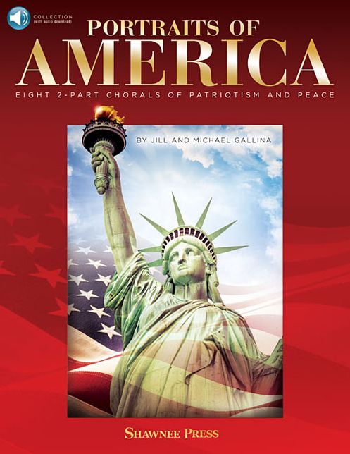 Portraits of America: Eight 2-Part Chorals of Patriotism and Peace