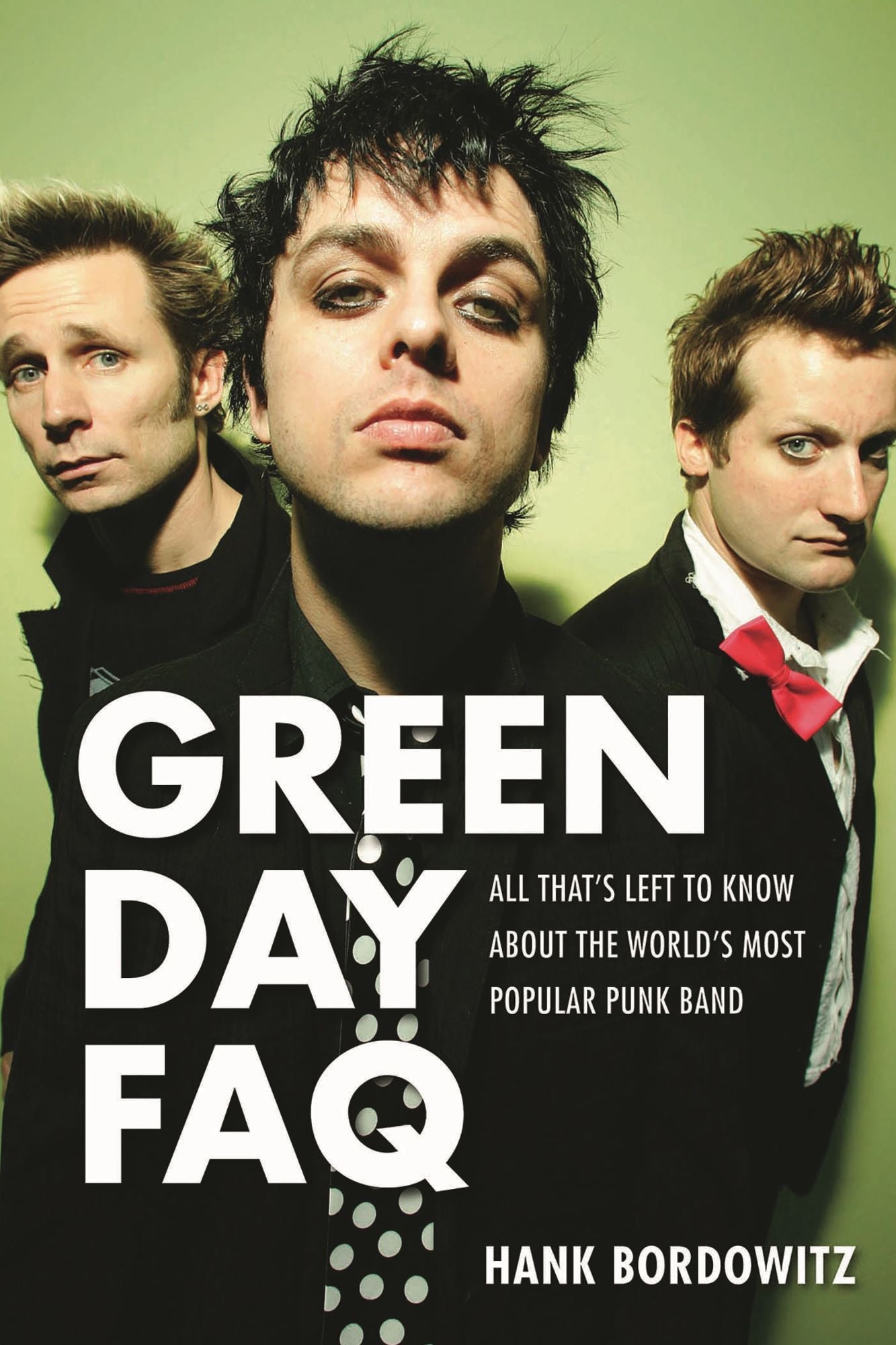 Green Day FAQ: All That's Left to Know About the World's Most Popular Punk Band