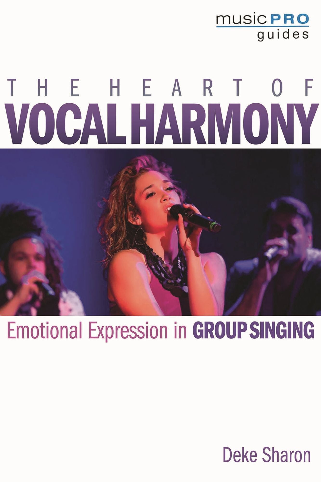 The Heart of Vocal Harmony