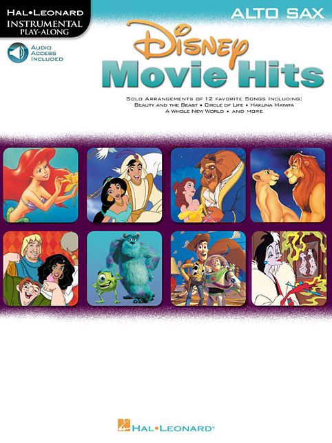 Disney Movie Hits for Alto Sax: Play Along with a Full Symphony Orchestra!