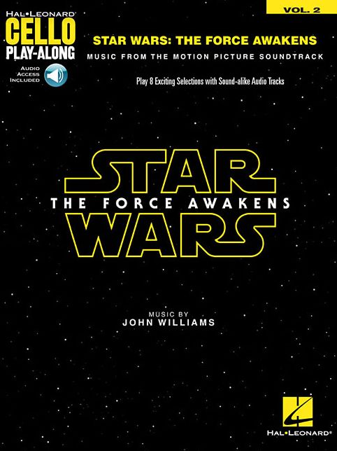 Star Wars: The Force Awakens: Cello Play-Along Volume 2
