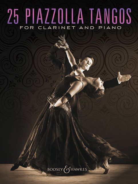 25 Piazzolla Tangos for Clarinet and Piano