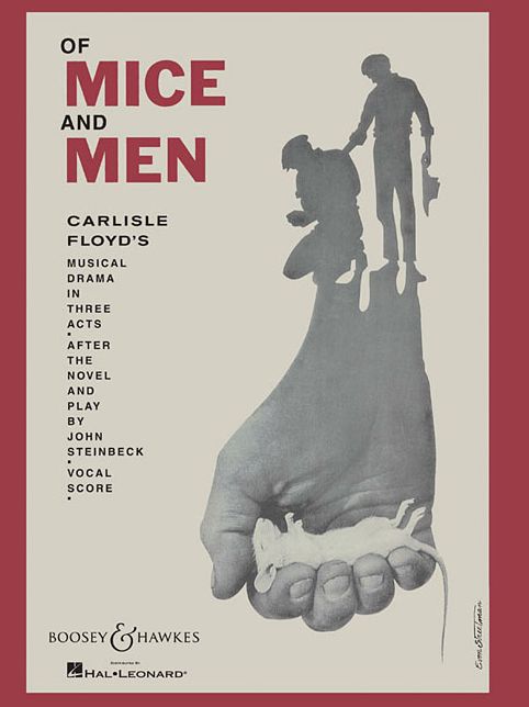 Of Mice and Men: Musical Drama in Three Acts