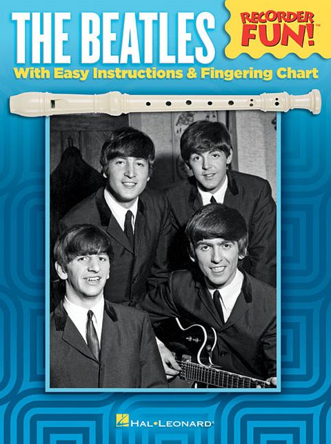 The Beatles - Recorder Fun!: with Easy Instructions & Fingering Chart