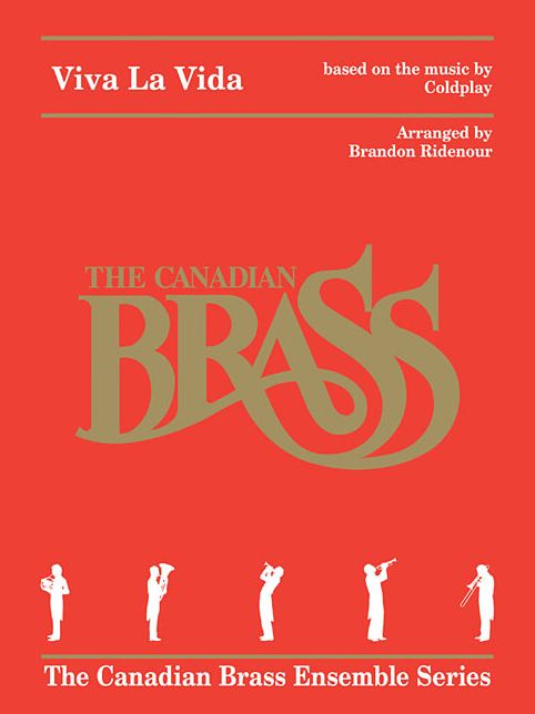 Viva La Vida for Brass Quintet: based on the music by Coldplay