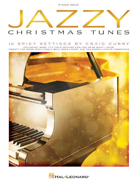 Jazzy Christmas Tunes : 10 Spicy Settings: Piano Solo