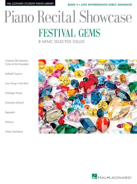 Festival Gems Book 3 - 10 Outstanding NFMC Late Intermediate/Early Advanced Solos: Piano Recital Showcase