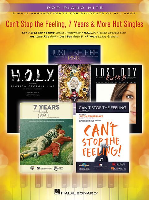 Can't Stop the Feeling, 7 Years & More Hot Singles: Simple Arrangements for Students of All Ages