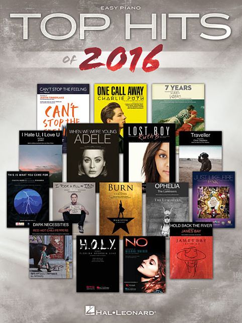 Top Hits Of 2016 for Easy Piano