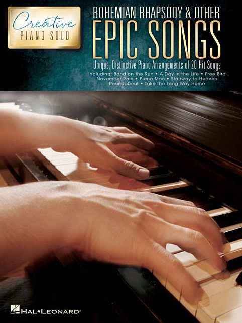 Bohemian Rhapsody & Other Epic Songs
