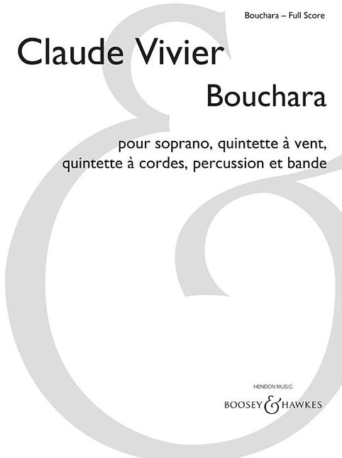 Bouchara: for Soprano, Woodwind Quintet, String Quintet, Percussion and Tap
