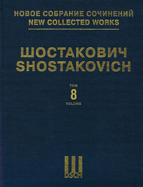 Symphony No. 8, Op. 65: New Collected Works of Dmitri Shostakovich - Volume 8