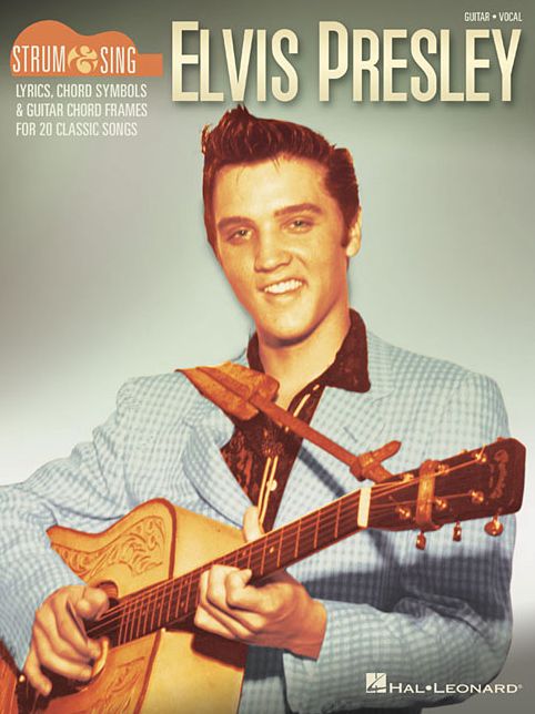 Elvis Presley - Strum & Sing Guitar
