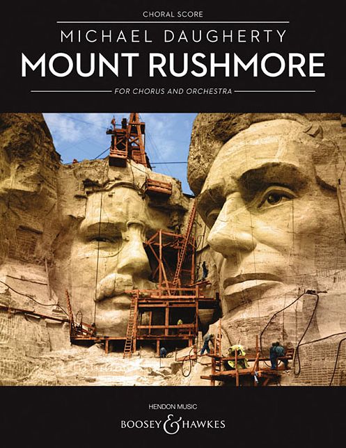 Mount Rushmore for Chorus and Orchestra: Choral Score