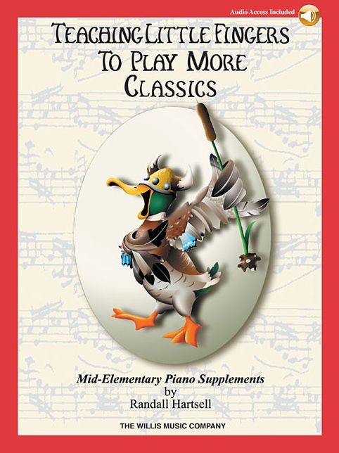 Teaching Little Fingers to Play More Classics: Mid-Elementary Level