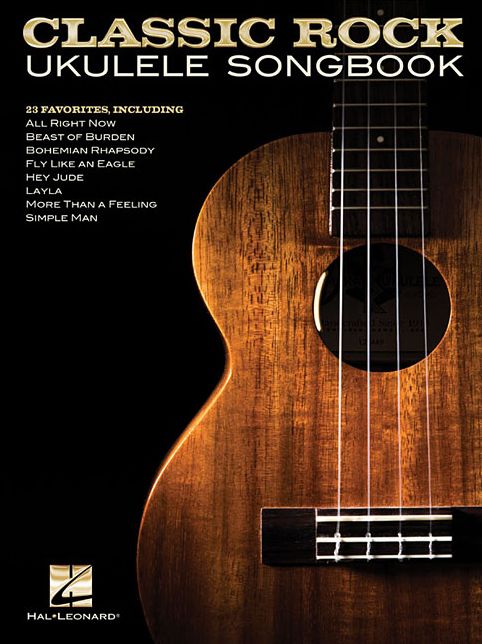 Classic Rock Ukulele Songbook