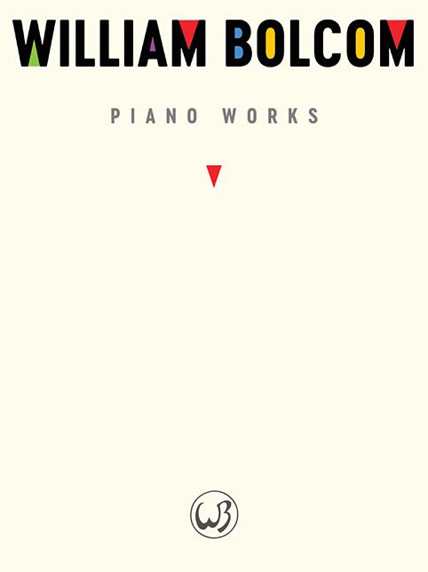 William Bolcom: Piano Works