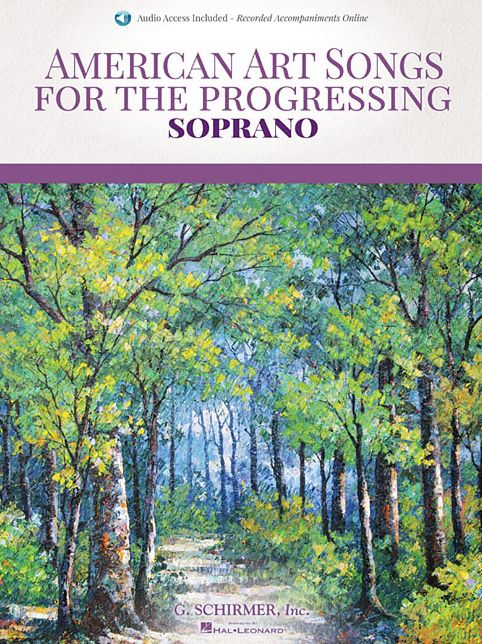 American Art Songs for the Progressing Singer - Soprano (With Online Accompaiments)
