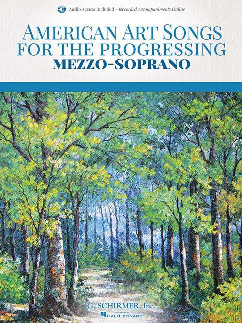 American Art Songs for the Progressing Singer - Mezzo-Soprano (With Online Accompaniments)