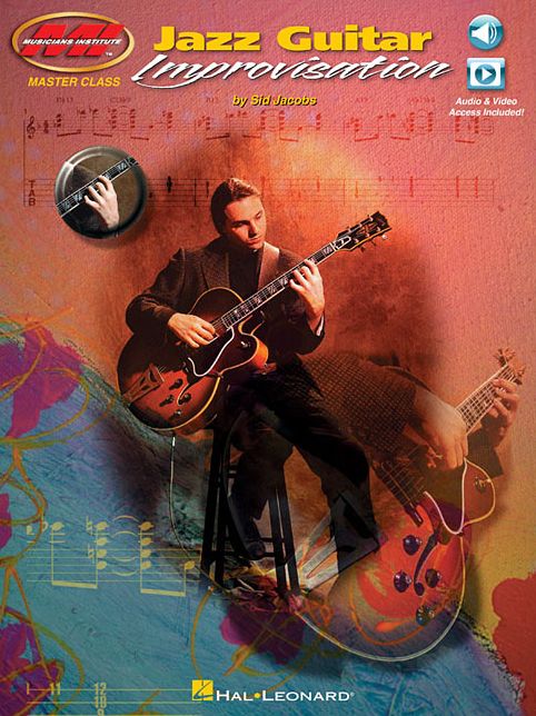 Jazz Guitar Improvisation: Master Class Series