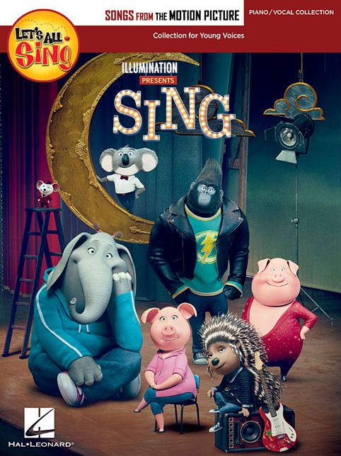 Let's All Sing Songs from the Motion Picture SING: Collection for Young Voices