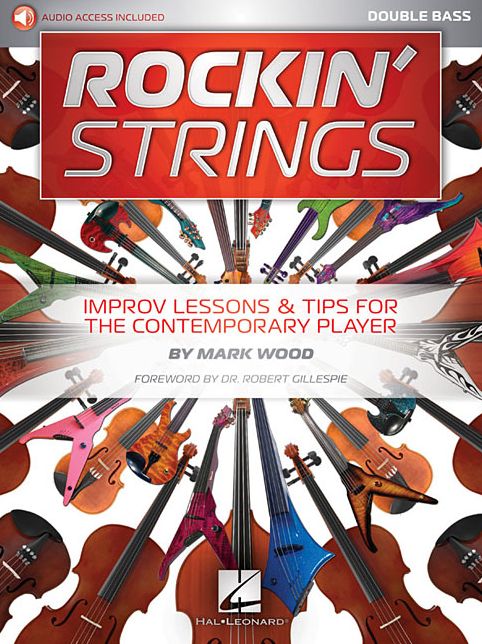 Rockin' Strings: Double Bass: Improv Lessons & Tips for the Contemporary Player