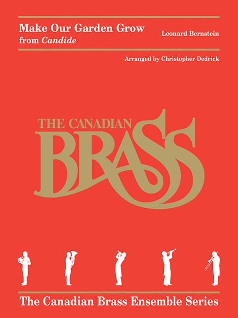 Make Our Garden Grow (from Candide): for Brass Quintet