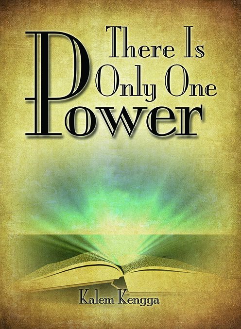 There Is Only One Power