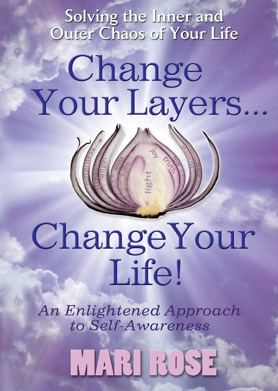 Change Your Layers, Change Your Life
