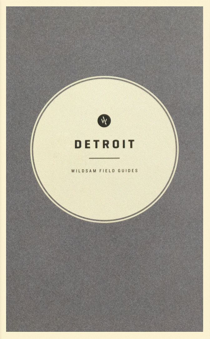 Wildsam Field Guides: Detroit