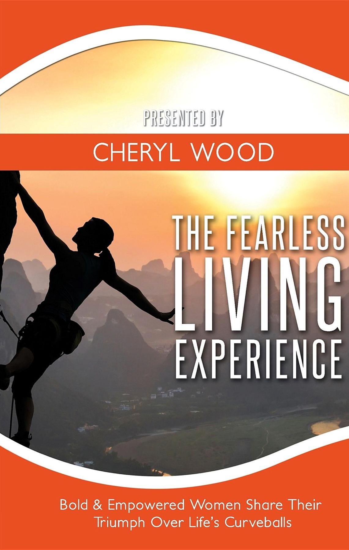 The Fearless Living Experience