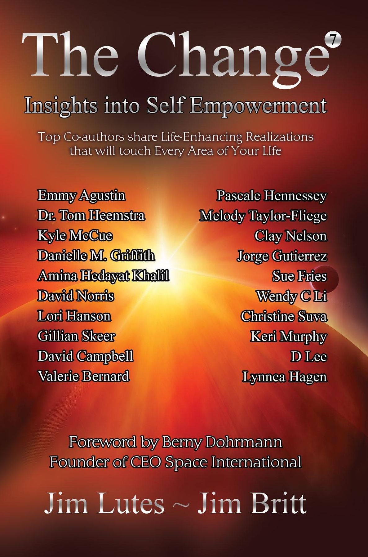 The Change 7: Insights Into Self-empowerment