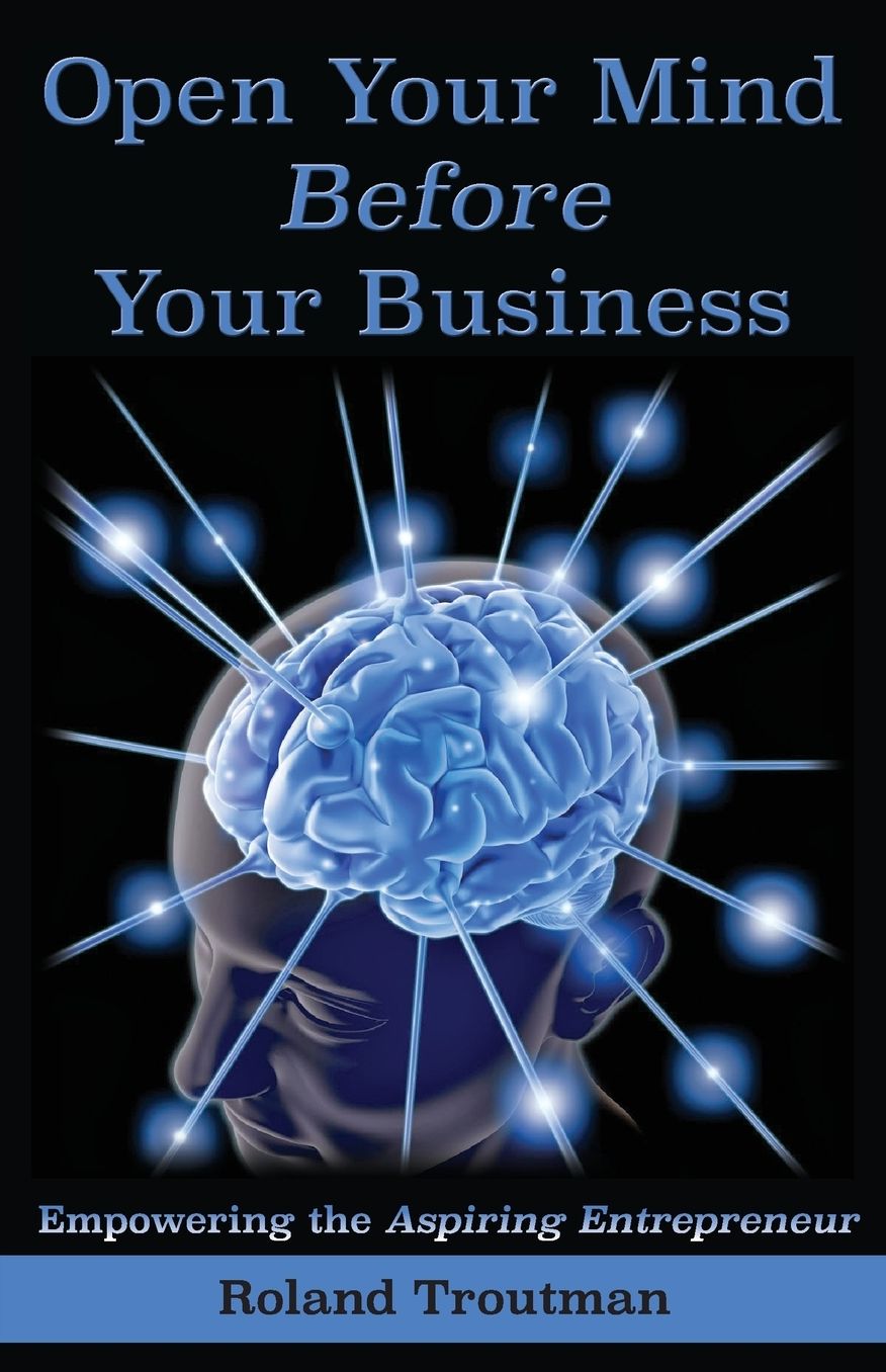 Open your mind before your business: Empowering the Aspiring Entrepreneuer