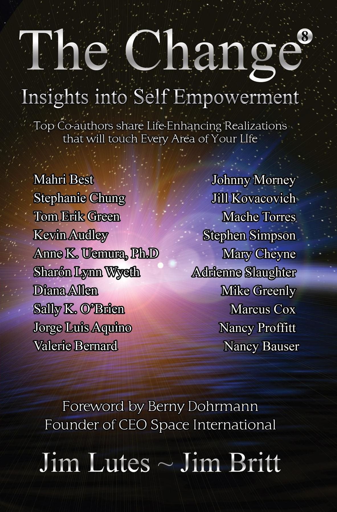 The Change 8: Insights Into Self-empowerment