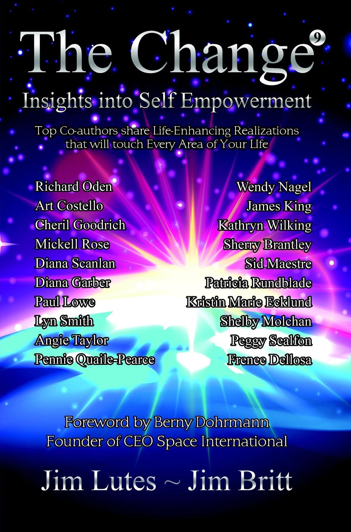 The Change 9: Insights Into Self-empowerment