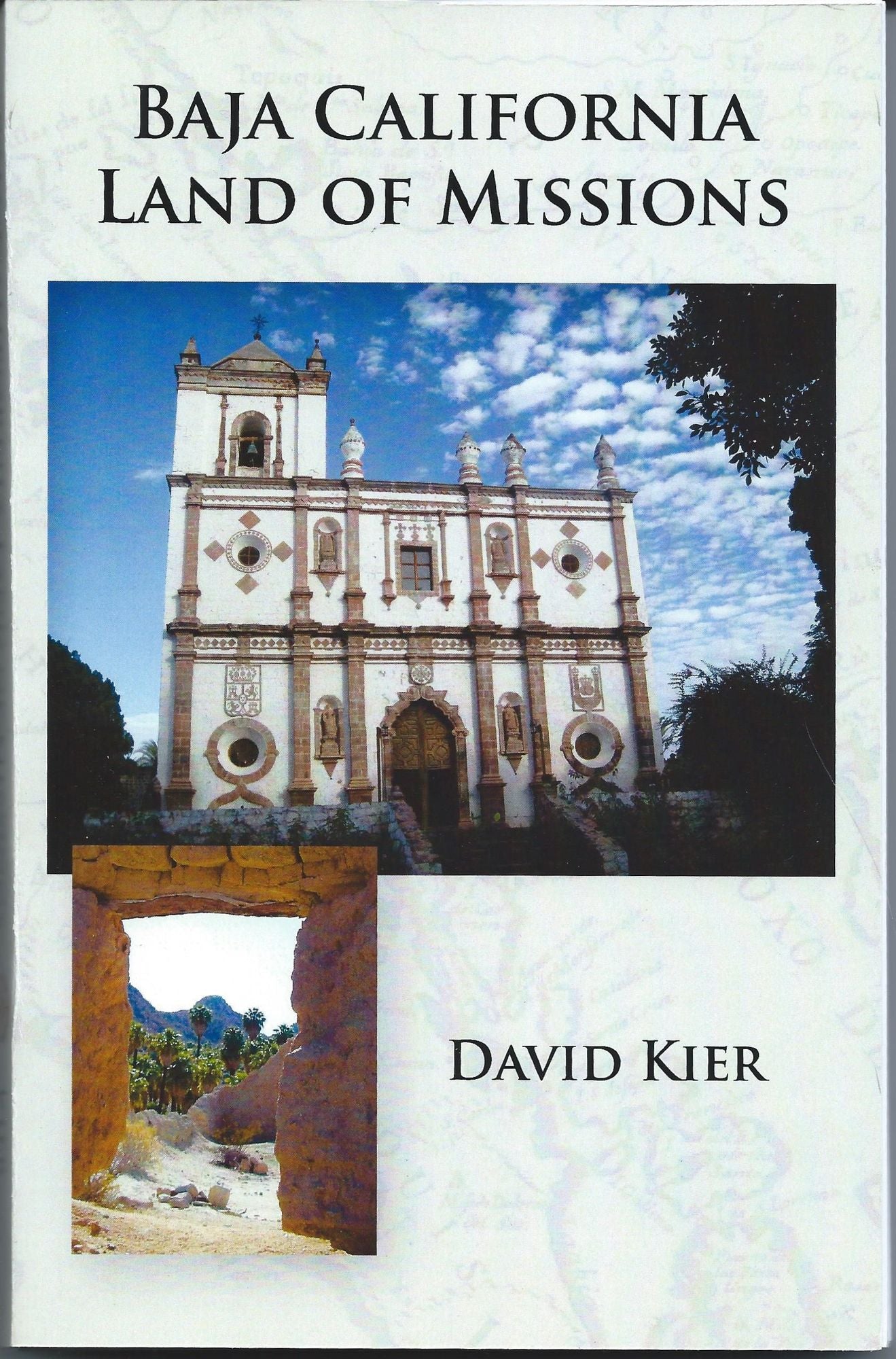 Baja California: Land of Missions