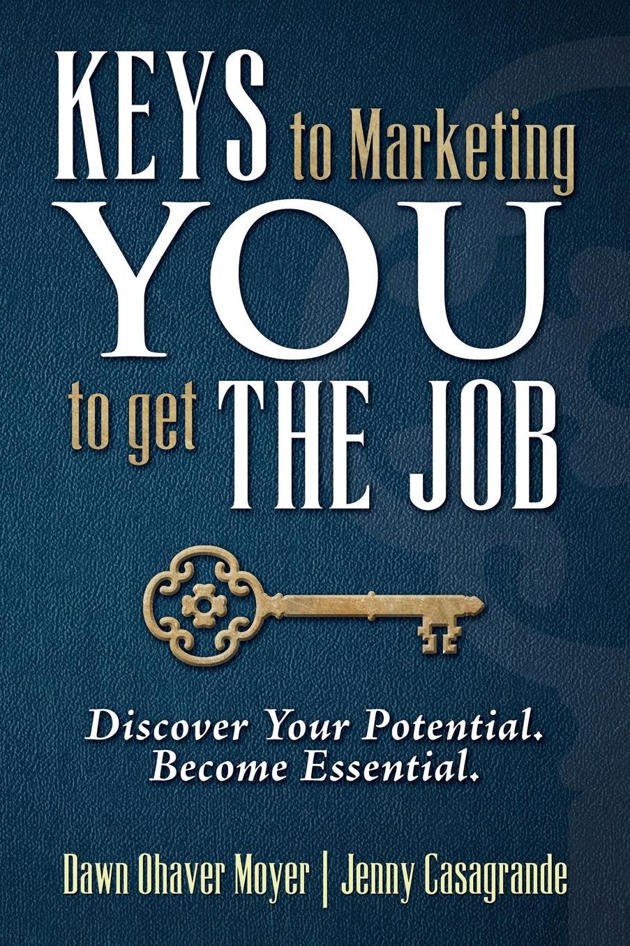 Keys To Marketing You To Get the Job